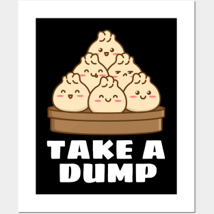 Take a Dump | Dumpling Pun Posters and Art